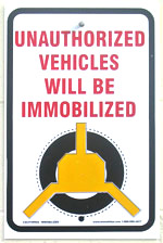 Unauthorized Vehicles will be Immobilized